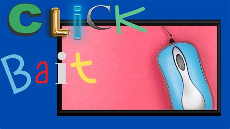 Clickbait culture .